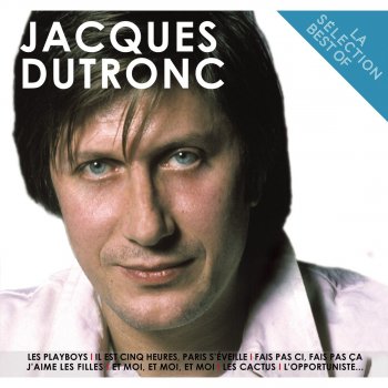 Jacques Dutronc Fais pas ci fais pas ça (Remastered)