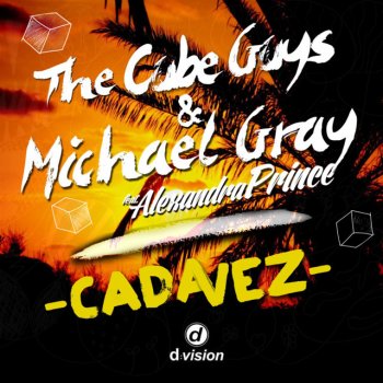 The Cube Guys & Michael Gray feat. Alexandra Prince Cada vez - Michael Gray Edit