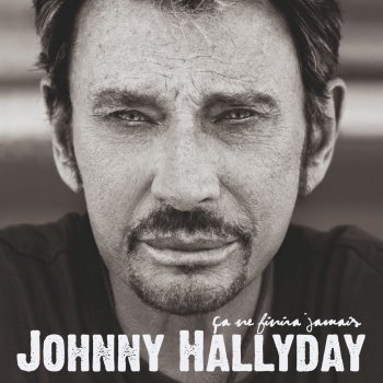 Johnny Hallyday Croire en l'Homme