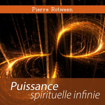 Исполнитель Pierre Rotween, альбом Puissance spirituelle infinie