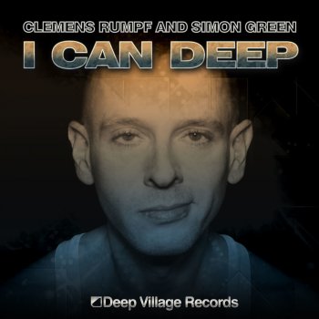 Clemens Rumpf feat. Simon Green I Can Deep (Radio Edit)
