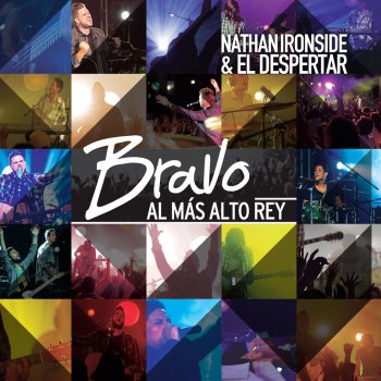 Nathan Ironside & El Despertar Bravo