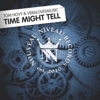 Исполнитель Tom Novy & VeraLovesMusic, альбом Time Might Tell