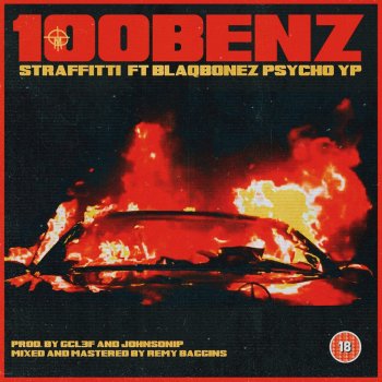 Straffitti feat. Blaqbonez & Psychoyp 100benz