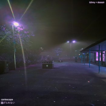 7Reasons Cantescape (feat. B2nny & Dooozii)