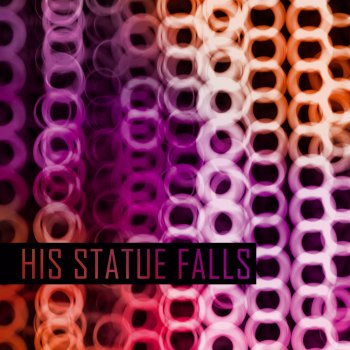 His Statue Falls Capital H, Capital O