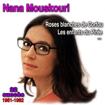 Nana Mouskouri Les enfants du pirée