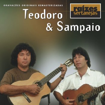 Teodoro & Sampaio Paixão Proibida / Outra Vez