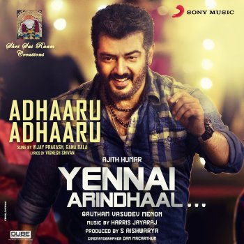 Harris Jayaraj feat. Vijay Prakash & Gana Bala Adhaaru Adhaaru (From "Yennai Arindhaal")