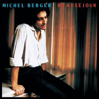 Michel Berger Y'a vraiment qu'l'amour qui vaille la peine