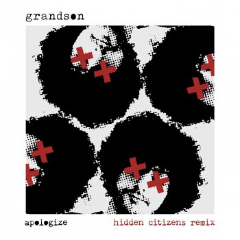 Grandson Apologize (Hidden Citizens Remix)