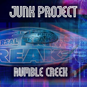 Junk Project Rumble Creek