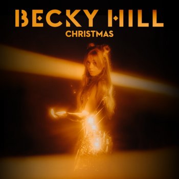 Becky Hill Have Yourself A Merry Little Christmas