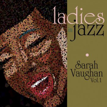 Sarah Vaughan I’m Gonna Sit Right Down And Write Myself