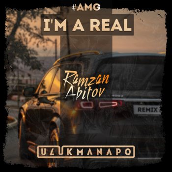 Ulukmanapo I'm a Real (AMG Remix)