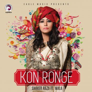 Mala feat. Shaker Raza Kon Ronge