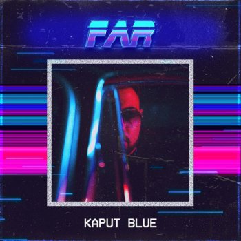 Kaput Blue feat. Uponcue You Say