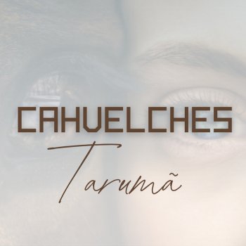 Исполнитель Tarumã, альбом Cahuelches