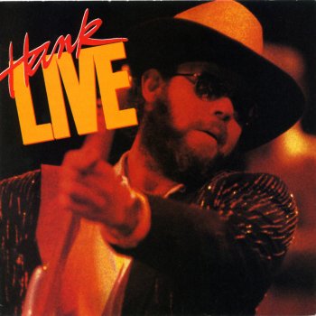 Hank Williams, Jr. Trouble In Mind / Short Haired Womenv - Live