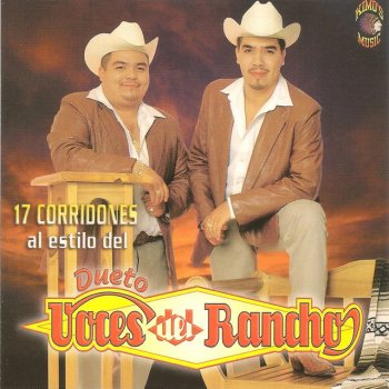 Dueto Voces Del Rancho Sadicos Bajadores