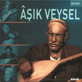 Aşık Veysel Gel Ey Talip Bu Bir Esrar ı Hak'tır