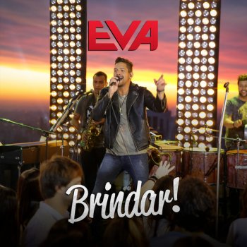 Banda Eva Brindar - Live From São Paulo, 2015