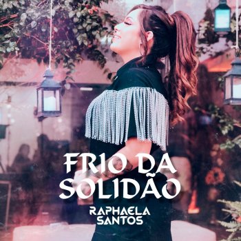 Raphaela Santos Frio da Solidão