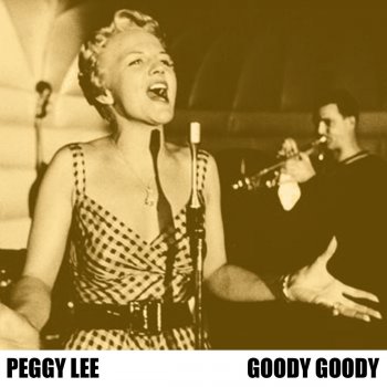 Peggy Lee Save Your Sorrows for Tomrrow