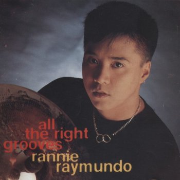 Исполнитель Rannie Raymundo, альбом All The Right Grooves