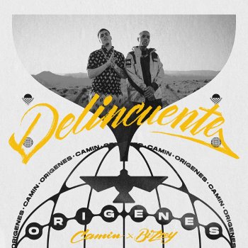 Camin feat. Bizzey Delincuente