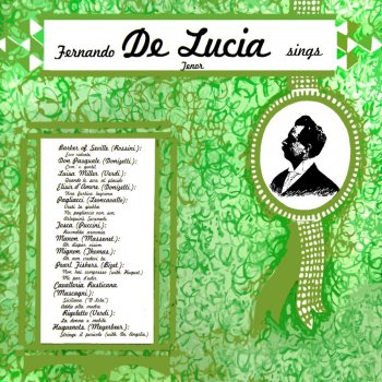 Исполнитель Fernando De Lucía, альбом Fernando De Lucia Sings