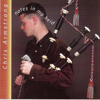 Chris Armstrong Burns (2/4 Marches, Solo Piping): Gavin Burns, Stuart Kenny