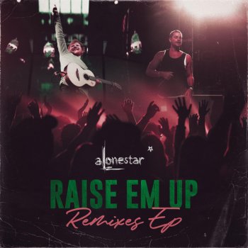 Alonestar feat. Ed Sheeran & Rick Live Raise em up - Dance Remix