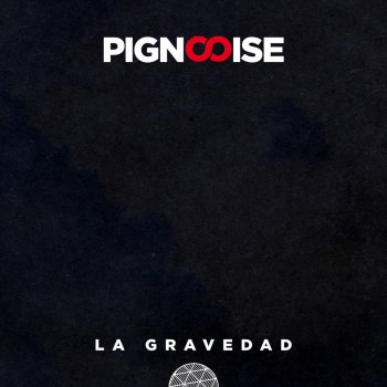 Pignoise La Gravedad - Versión Álbum