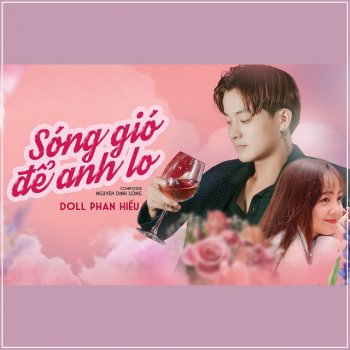 Doll Phan Hieu Sóng Gió Để Anh Lo