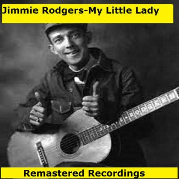 Jimmie Rodgers My Little Lady
