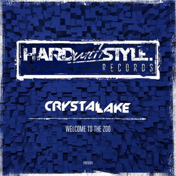 Crystal Lake Welcome To The Zoo