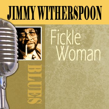 Jimmy Witherspoon Failing By Degrees [live]