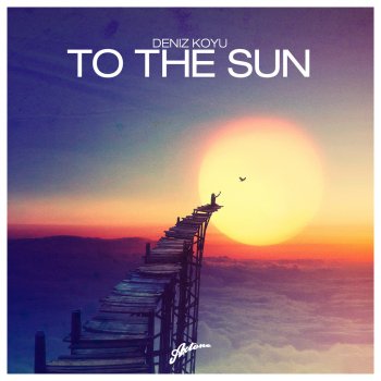 Deniz Koyu To the Sun - Radio