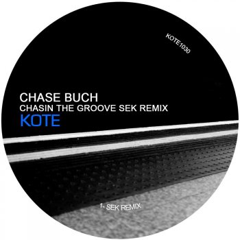 Chase Buch Chasin The Groove (Sek Remix)