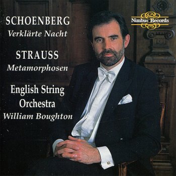 Исполнитель English String Orchestra feat. William Boughton, альбом Strauss: Metamorphosen - Schoenberg: Verklärte Nacht