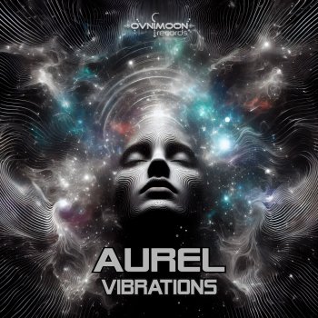 Aurel (PSY) Vibrations