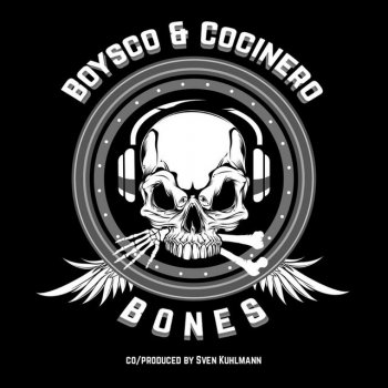 Boysco & Cocinero Bones - Club Mix