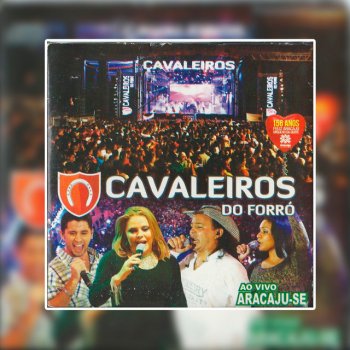 Cavaleiros do Forró feat. Elisa Ta Vendo Aquela Lua - Ao Vivo