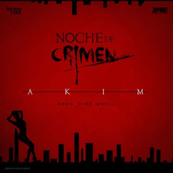 Akim Noche de Crimen