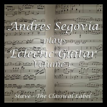 Andrés Segovia Fugue In G Minor (Violin Sonata BMV 1001)