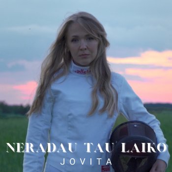 Jovita Neradau tau laiko
