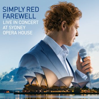 Simply Red The Right Thing - Live at Sydney Opera House