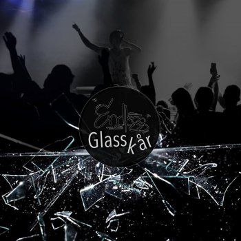 Endless Glasskår