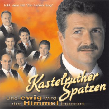 Kastelruther Spatzen Spiel mir ein Lied aus der Heimat